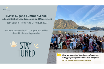 SSPH+ Lugano Summer School in Public Health Policy, Economics, and Management 2027