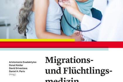 Addressing challenges in primary and primary care Migration and refugee medicine A practice guide for primary and primary care