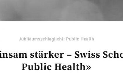 Stronger together - Swiss School of Public Health