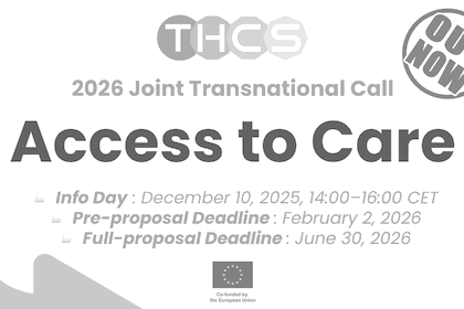 Transforming Health and Care Systems (THCS) Joint Transnational Call (JTC) – “Access to Care”