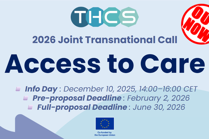 Transforming Health and Care Systems (THCS) Joint Transnational Call (JTC) – “Access to Care”